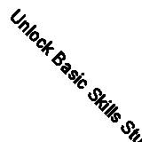 Unlock Basic Skills Student's Book with Downloadable Audio and Video, Ostrowska,